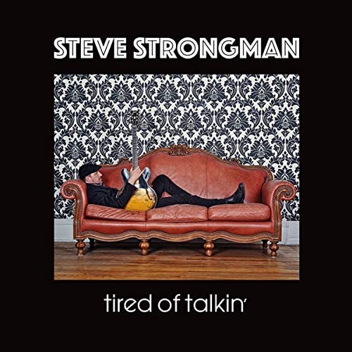 Steve Strongman - Tired Of Talkin' - LP