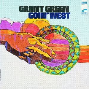 Grant Green - Going' West - CD