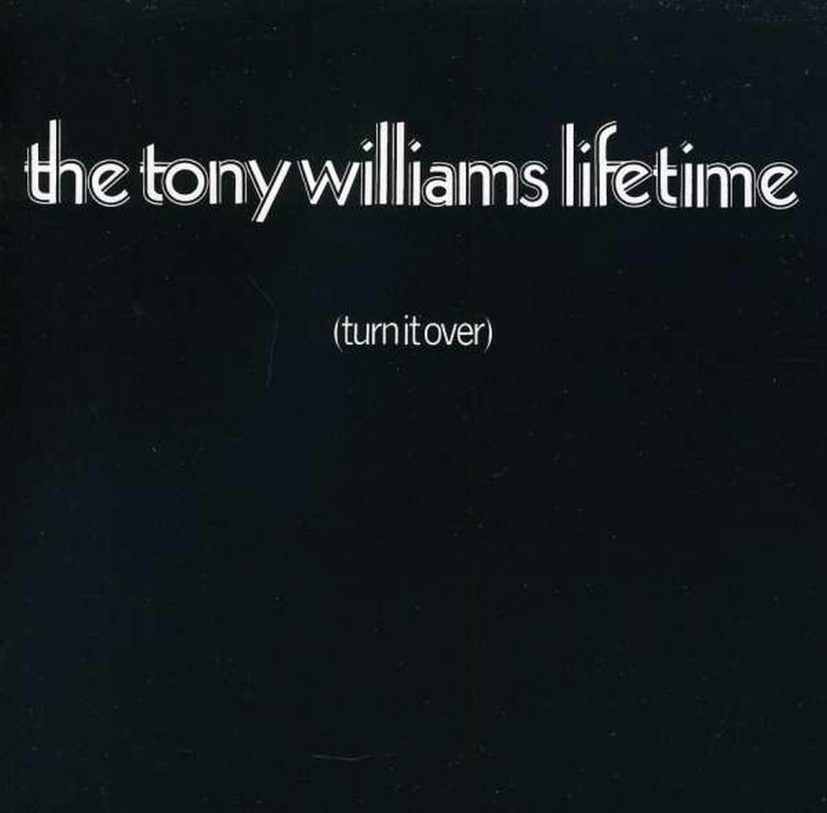 The Tony Williams Lifetime - Turn It Over - CD