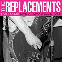 2CD - The Replacements - For Sale: Live at Maxwell's 1986
