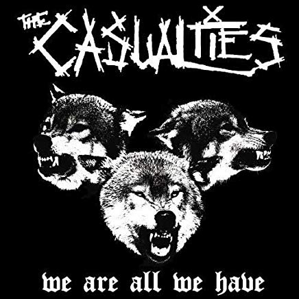 The Casualties - We Are All We Have - CD