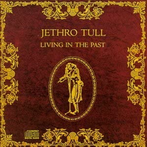 CD - Jethro Tull - Living In The Past