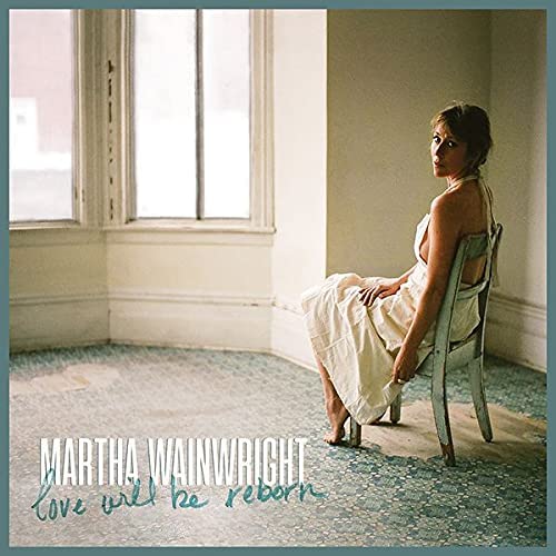 Martha Wainwright - Love Will Be Reborn - CD