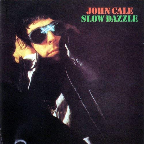 CD - John Cale - Slow Dazzle