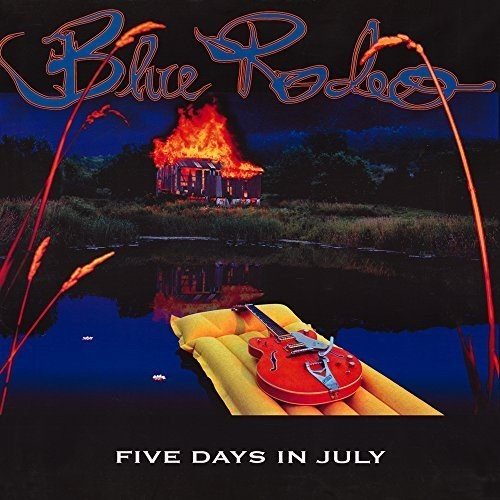 CD - Blue Rodeo - Five Days In July