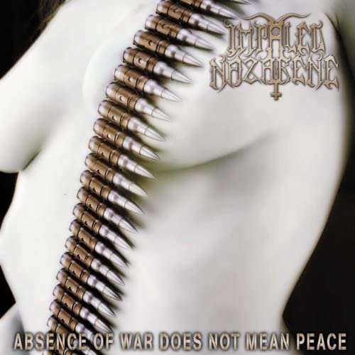 Impaled Nazarene - Absence Of War Does Not Mean Peace - CD