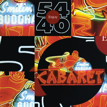 54-40 - Smilin' Buddha Cabaret - LP