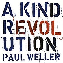 Paul Weller - A Kind Revolution LP