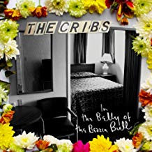 2LP + 7Inch - The Cribs - In the Belly of the Brazen Bull