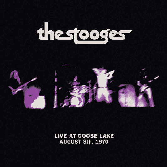 The Stooges - Live At Goose Lake: August 8th 1970 - CD
