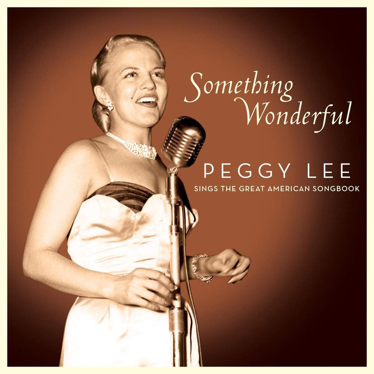 Peggy Lee - Something Wonderful: Peggy Lee Sings The Great American Songbook - 2CD