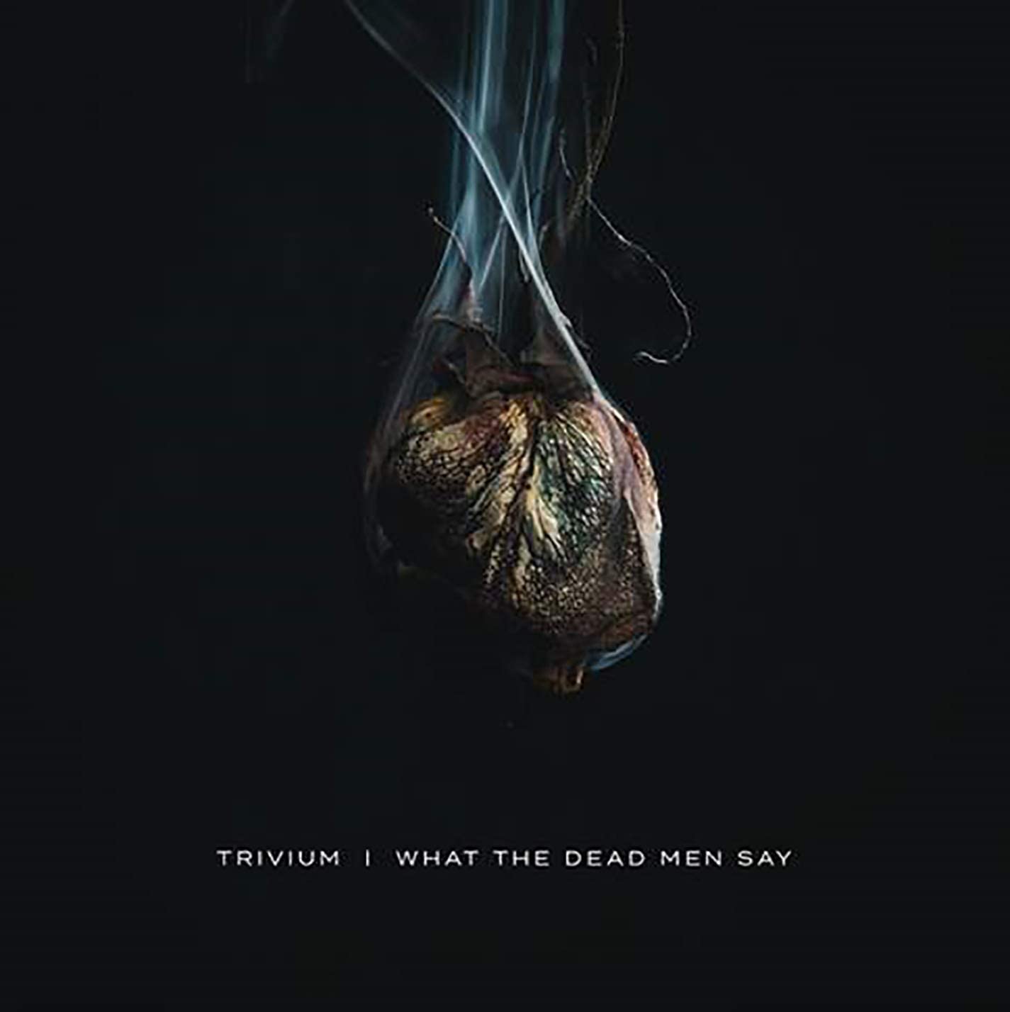 CD - Trivium - What The Dead Men Say