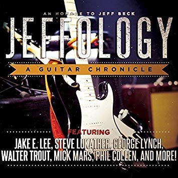 Jeffology: A Homage to Jeff Beck: A Guitar Chronicle - CD
