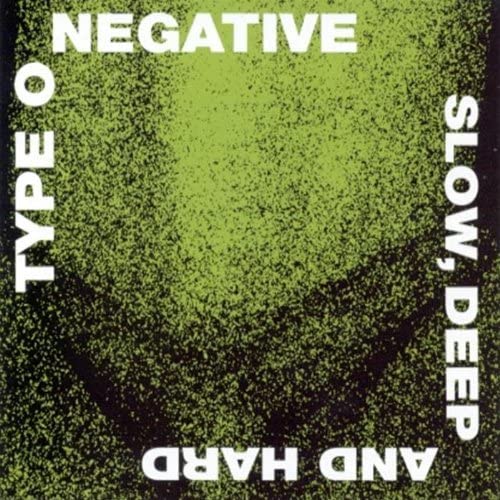 Type O Negative - Slow, Deep And Hard - 2LP