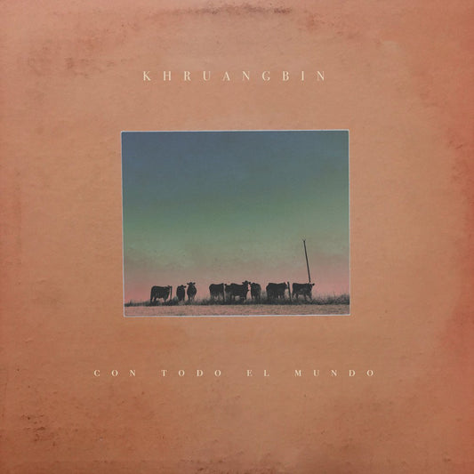 LP - Khruangbin - Con Todo El Mundo