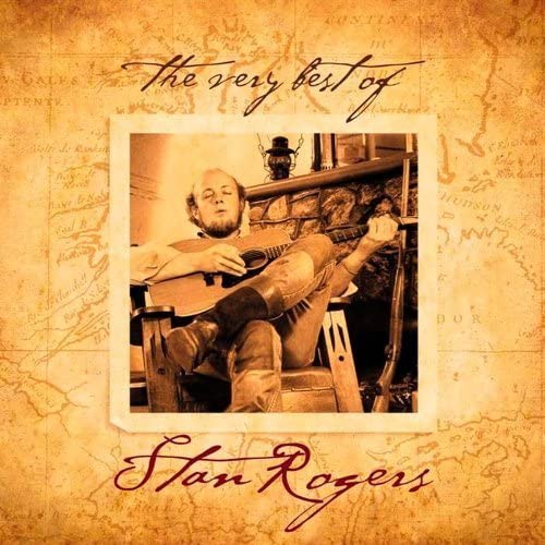 CD - Stan Rogers - Very Best Of