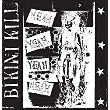 LP - Bikini Kill - Yeah Yeah Yeah Yeah