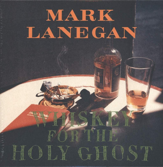 Mark Lanegan - Whiskey For The Holy Ghost - 2LP