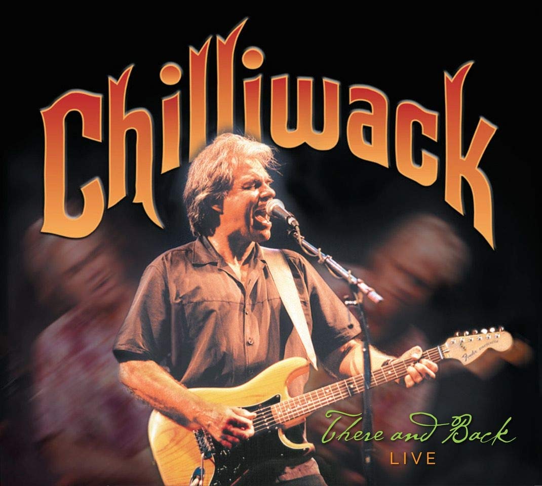 Chilliwack - There And Back Live - CD
