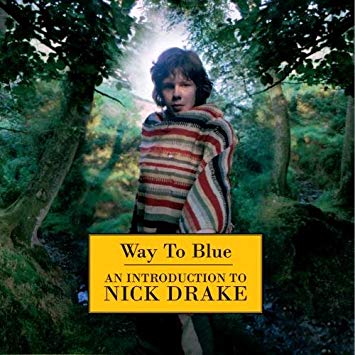 Nick Drake - Way To Blue: An Introduction to Nick Drake - CD