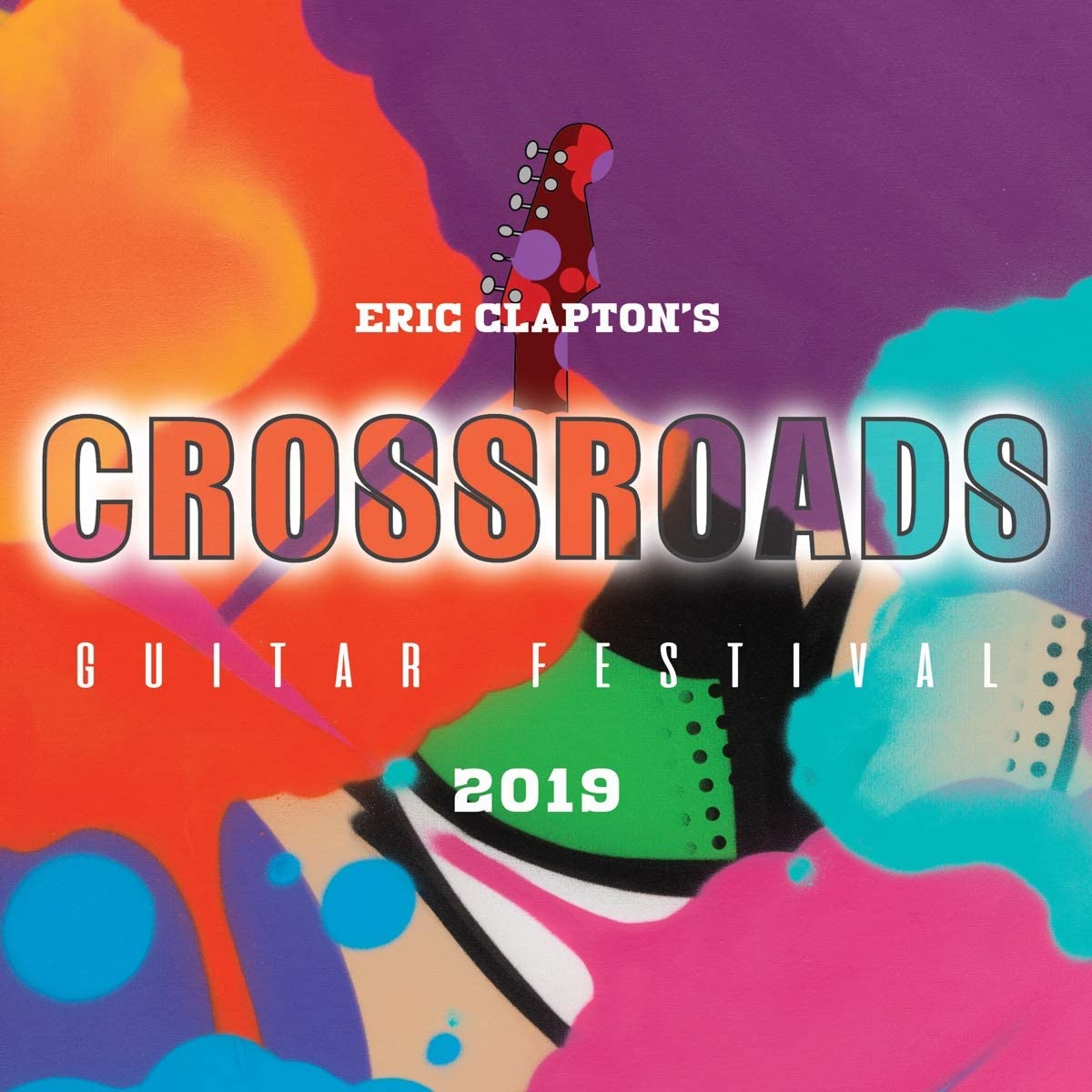 Eric Clapton - Crossroads Guitar Festival 2019 - 6LP