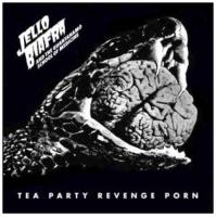Jello Biafro & The Guantanamo School Of Medicine - Tea Party Revenge Porn - LP