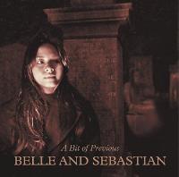 Belle And Sebastian - A Bit Of Previous - CD