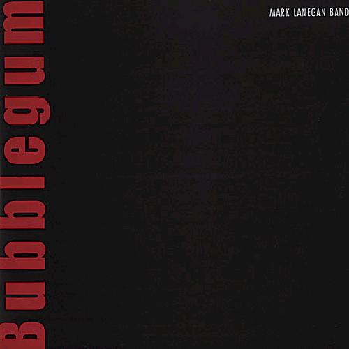 CD - Mark Lanegan - Bubblegum