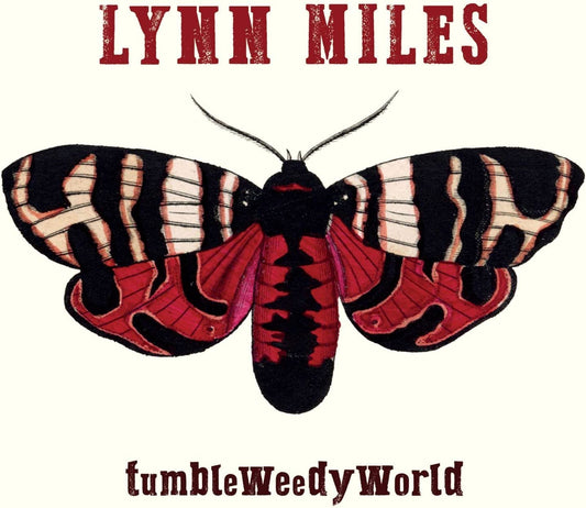 Lynn Miles – Tumbleweedyworld - CD