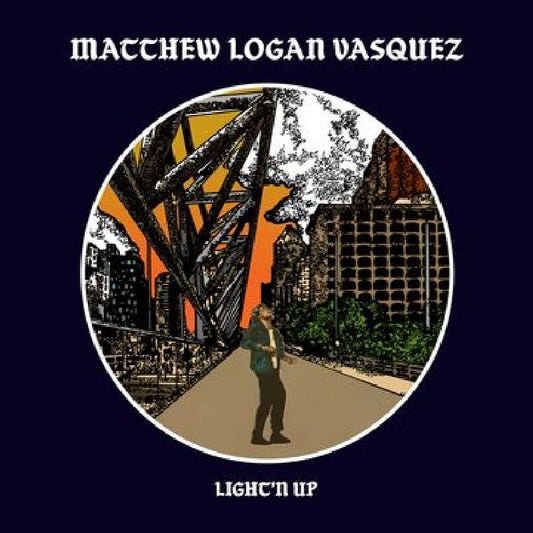 Matthew Logan Vasquez - Light 'n Up CD