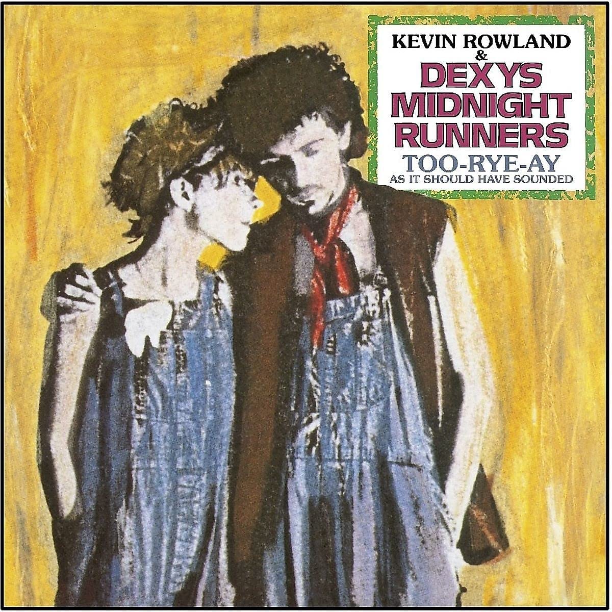 CD - Dexy's Midnight Runners - Too-Rye-Ay, as it should have sounded