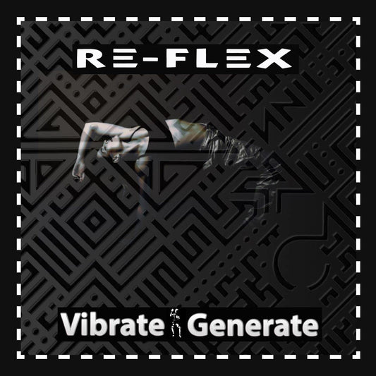 Re-Flex - Vibrate Generate - 2CD