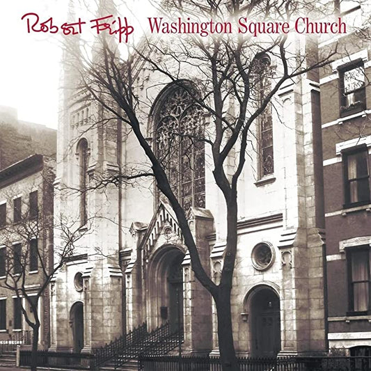 Robert Fripp - Washington Square Church - CD/DVD