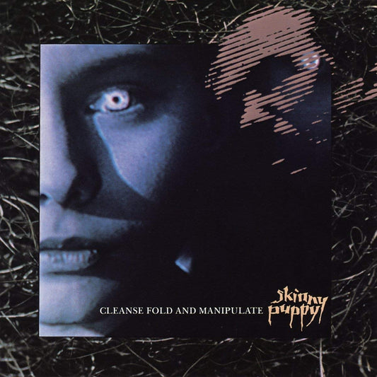 LP - Skinny Puppy - Cleanse Fold and Manipulate