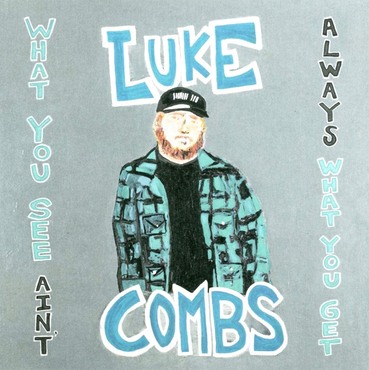 Luke Combs - What You See Ain't Always What You Get - 2CD