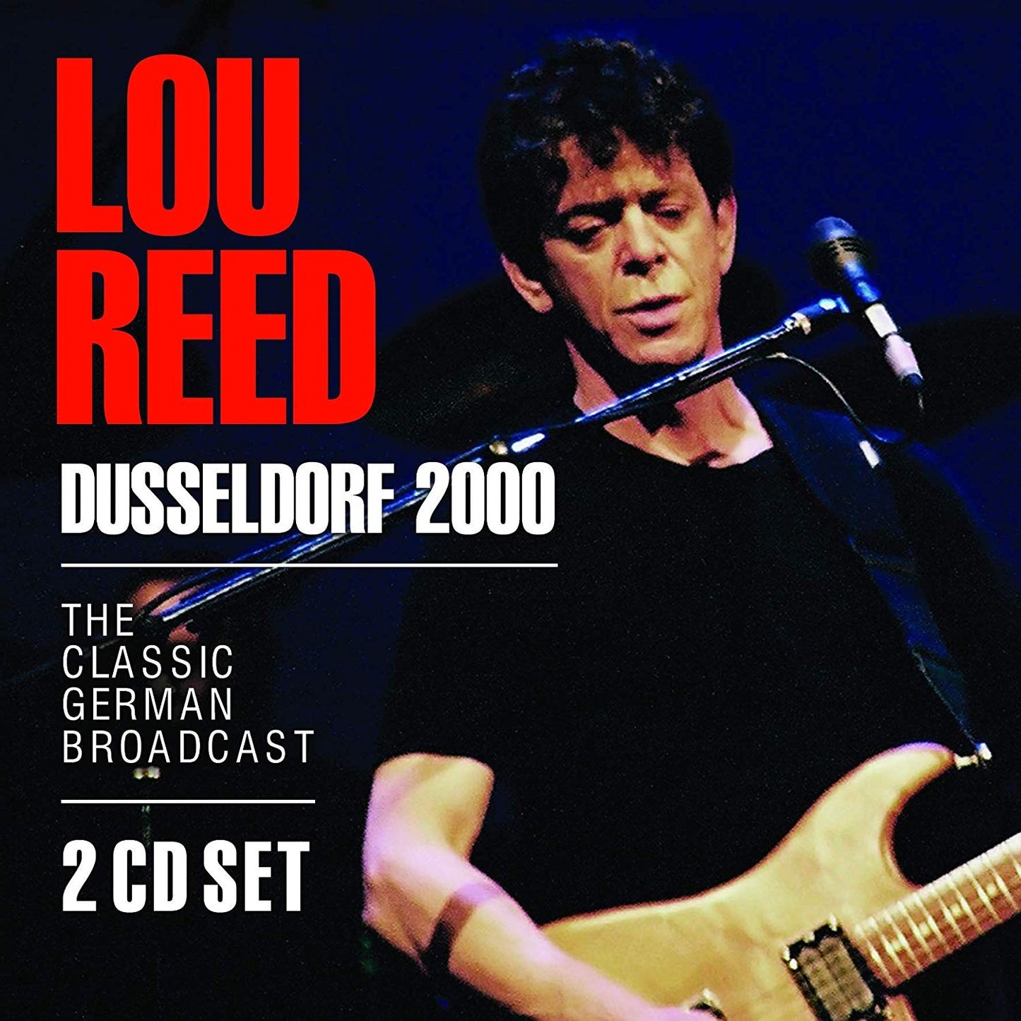 Lou Reed - Dusseldorf 2000 - 2CD