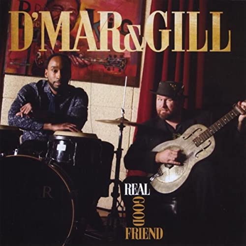 D'Mar & Gill - Real Good Friend - USED CD