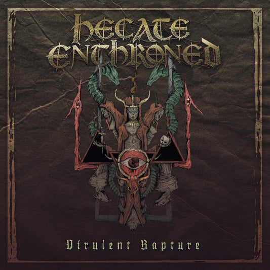 Hecate Enthroned - Virulent Rapture - CD