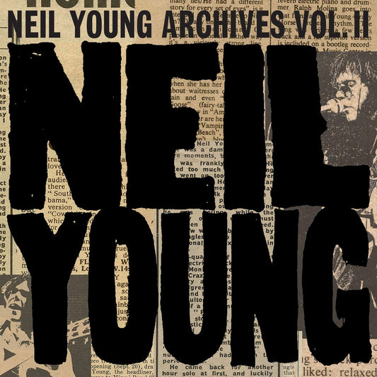 Neil Young - Neil Young Archives Vol. II (1972 - 1976) - 10CD