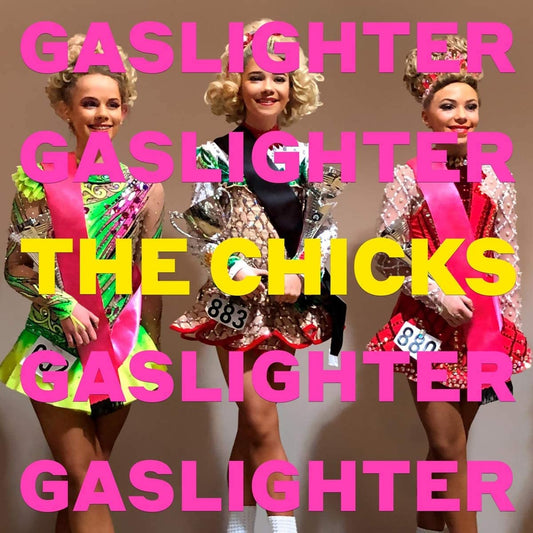 The Chicks - Gaslighter - 2LP