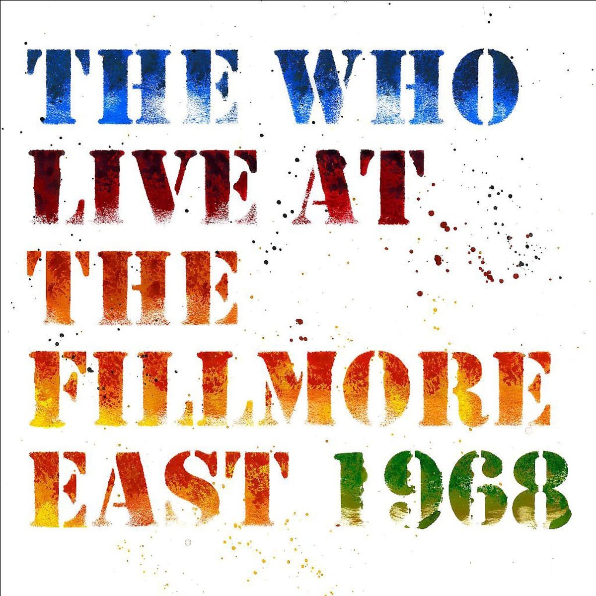 The Who - Live At The Fillmore East: Saturday, April 6, 1968 - 3LP