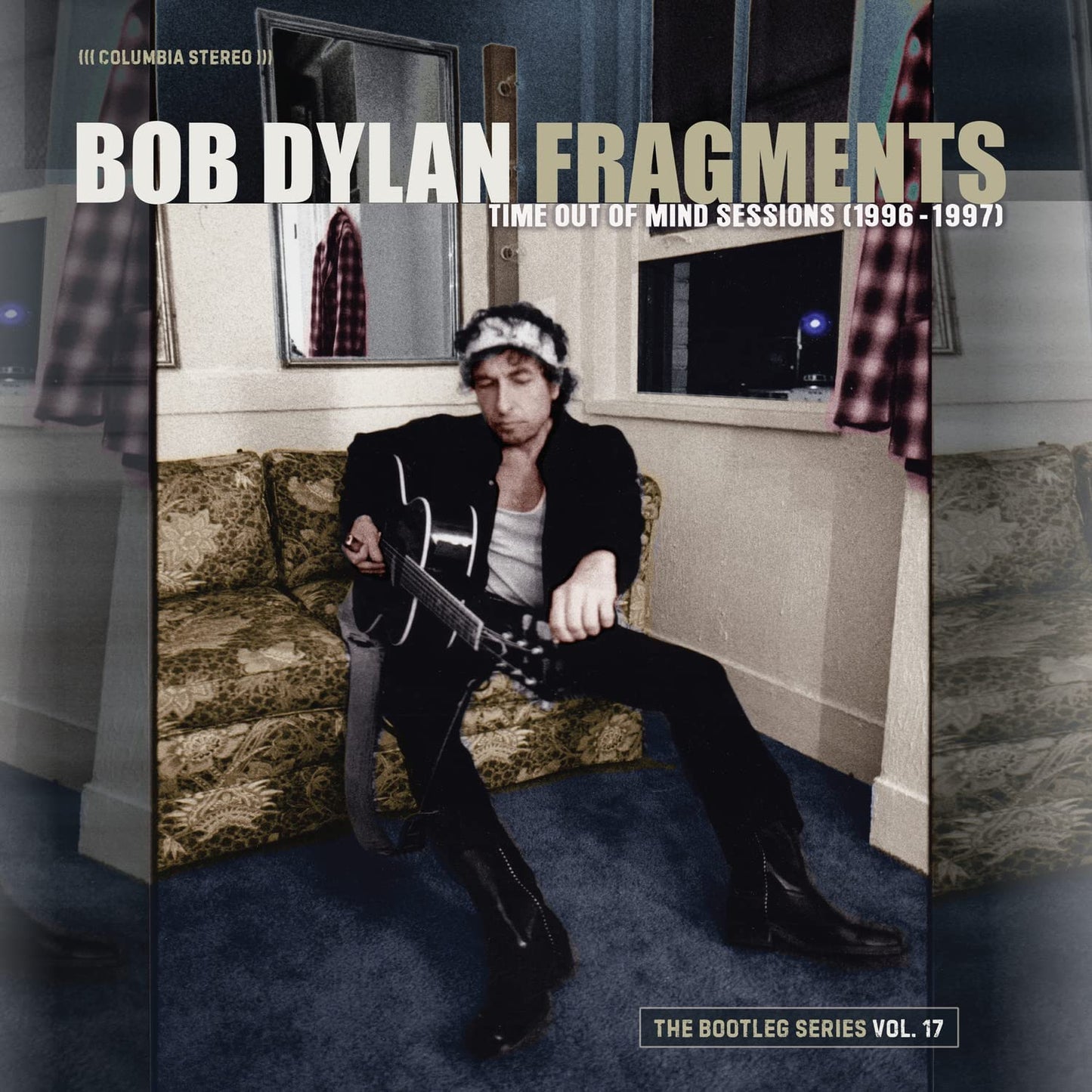 2CD - Bob Dylan - Fragments - Time Out Of Mind Sessions (1996-1997): The Bootleg Series Vol. 17