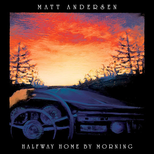 Matt Andersen - Halfway Home By Morning - CD