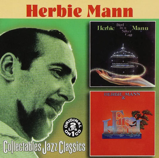 Herbie Mann - Bird in a Silver Cage/Fire Island - USED CD