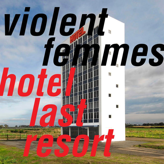 Violent Femmes - Hotel Last Resort - CD