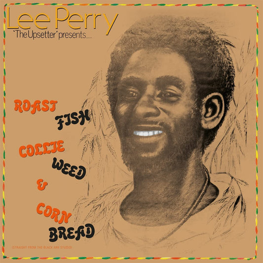 Lee Perry - Roast Fish Collie Weed & Corn Bread - LP