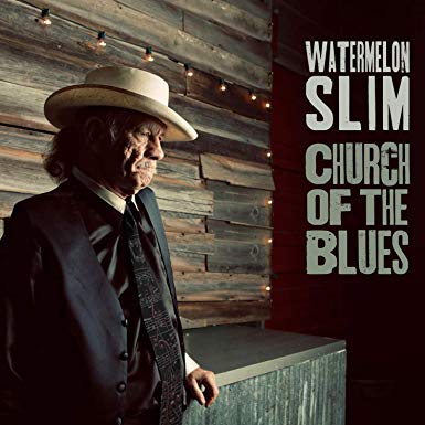Watermelon Slim - Church Of The Blues CD