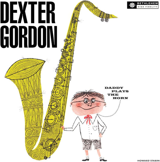 Dexter Gordon - Daddy Plays The Horn - LP