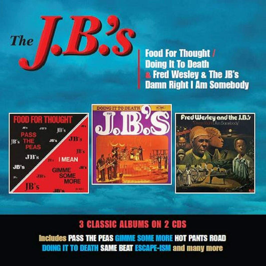 The J.B.'s - Food For Thought / Doing To Death / Damn Right - 2CD