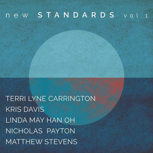 Terri Lynn Carrington - New Standards Vol. 1 - CD